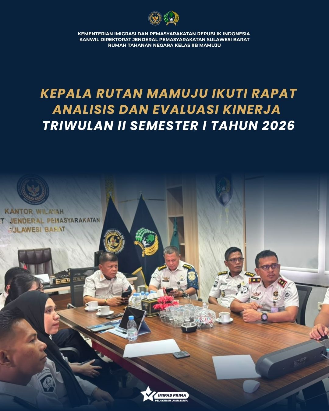 Kepala Rutan Mamuju Ikuti Rapat Analisis dan Evaluasi Kinerja Triwulan II Semester I Tahun 2026