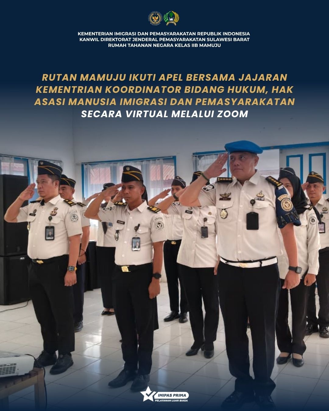 RUTAN MAMUJU IKUTI APEL BERSAMA JAJARAN KEMENTRIAN KOORDINATOR BIDANG HUKUM, HAK ASASI MANUSIA IMIGRASI DAN PEMASYARAKATAN SECARA VIRTUAL MELALUI ZOOM
